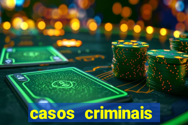 casos criminais para ler pdf